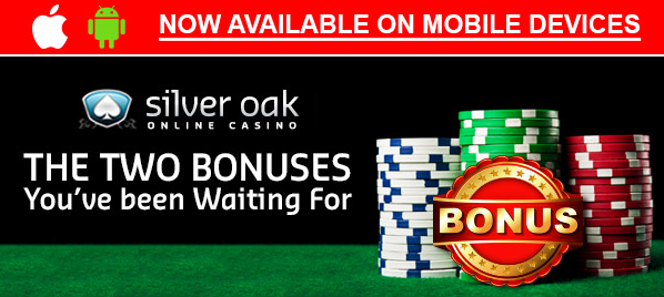 2 Silver Oak Casino Bonus Codes - Free Online Casino Bonus Codes Blog 2017
