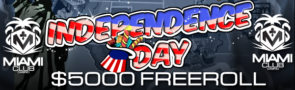 Independence Day Freeroll Tournament