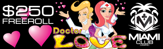 Doctor Love Slot Freeroll Miami Club Casino
