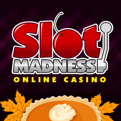 Free Slot Madness Casino Thanksgiving Bonuses