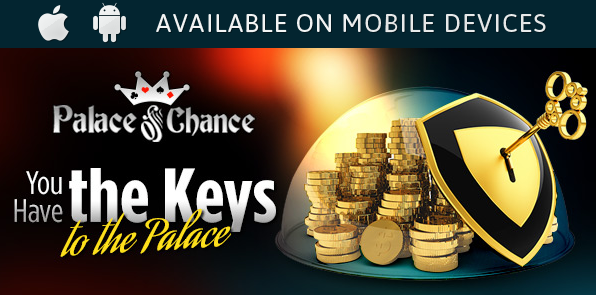 Exclusive Palace of Chance Casino Coupon Codes