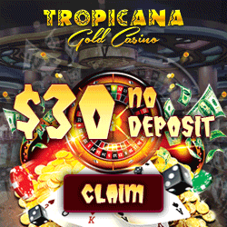 Tropicana Gold Casino April No Deposit Bonus