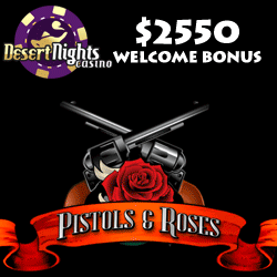 Pistols and Roses Slot Bonuses Desert Nights Casino