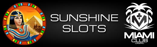 Sunshine Slots Tournament Miami Club Casino