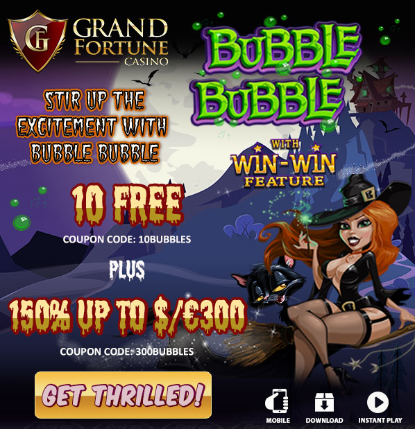 Grand Fortune Casino Bubble Bubble Slot Bonuses