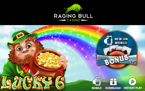 Raging Bull Casino Lucky 6 Slot No Deposit