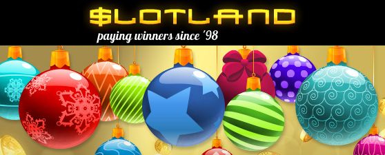 Slotland Casino Christmas 2015 Bonuses