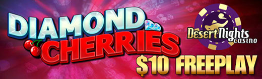 Diamond Cherries Slot Free Play Desert Nights Casino