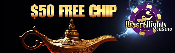 Desert Nights Casino $50 Free Chip