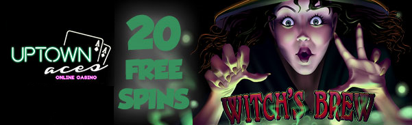 Uptown Aces Casino Witch's Brew Slot Free Spins