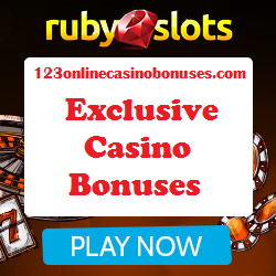 Exclusive 123 Online Casino Bonuses Ruby Slots