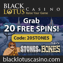 Black Lotus Casino Stones & Bones Slot Free Spins