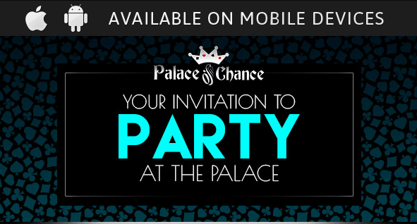 Palace of Chance Casino Online Mobile Bonuses Invite