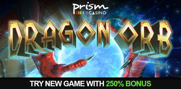 New Prism Casino Dragon Orb Slot Bonus