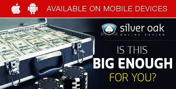 Exclusive Silver Oak Casino Bonus Coupon Codes