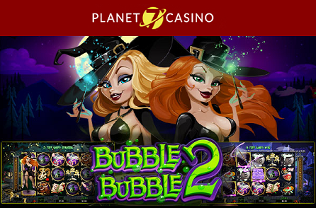 Planet 7 Casino Bubble Bubble 2 Slot Bonus
