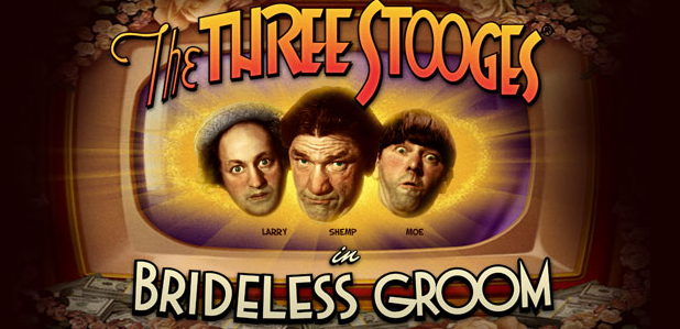 Three Stooges Brideless Groom Slot