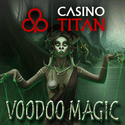 Casino Titan Voodoo Magic