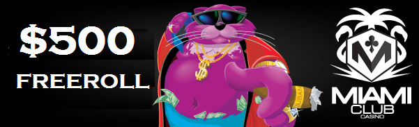 Freeroll Slot Tournament Fat Cat Slot Miami Club Casino