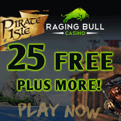 Raging Bull Casino Free Pirate Isle Slot Bonus 25 Free