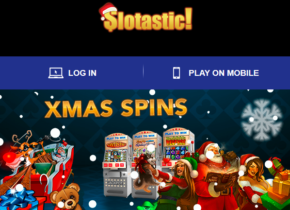 Slotastic Casino Christmas December 2015 Bonuses