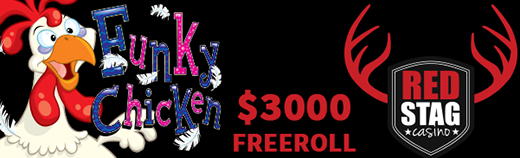 Red Stag Casino Funky Chicken Slot Freeroll $3000