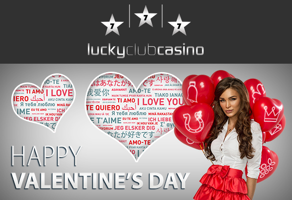 Lucky Club Casino Happy Valentines Day Bonuses