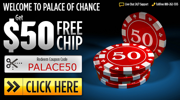 Palace of Chance Casino Free Chip Bonus Code $50