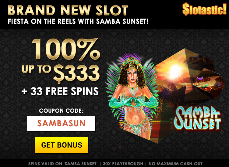 Samba Sunset Slot Bonus Slotastic Casino