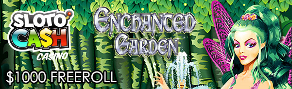 Enchanted Garden Slot Freeroll Sloto Cash Casino