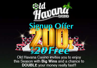 Signup Bonus Offers Old Havana Casino USA OK