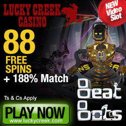Beat Bots Slot Bonuses Lucky Creek Casino