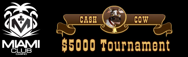 Cash Cow July 2017 Slot Tournament Miami Club Casino