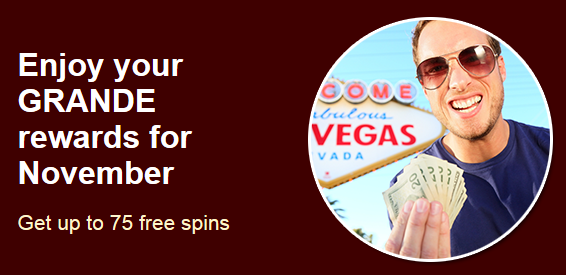 November Casino Bonuses Grande Vegas